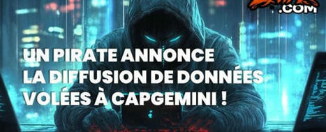 Un pirate annonce la diffusion de données volées à Capgemini …
