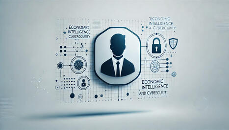 L’intelligence économique : l’engagement politique comme levier indispensable …