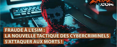 Fraude à l’eSIM : la nouvelle tactique des cybercriminels …