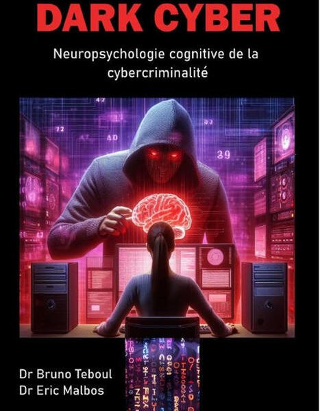 Cyberattaques et neurosciences : un livre pour comprendre les vulnérabilités humaines …