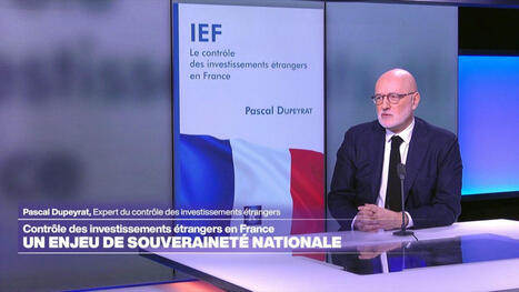 Contrôle des investissements étrangers en France : un enjeu de souveraineté nationale …